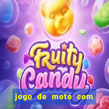 jogo de moto com dinheiro infinito